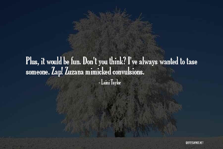 I Wanted It To Be You Quotes By Laini Taylor I Wanted It To Be You Quotes By Laini Taylor