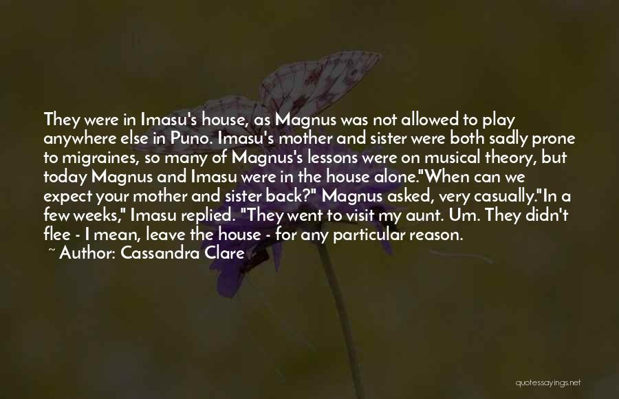 I Was Alone Quotes By Cassandra Clare