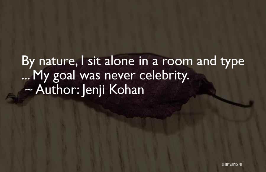 I Was Alone Quotes By Jenji Kohan