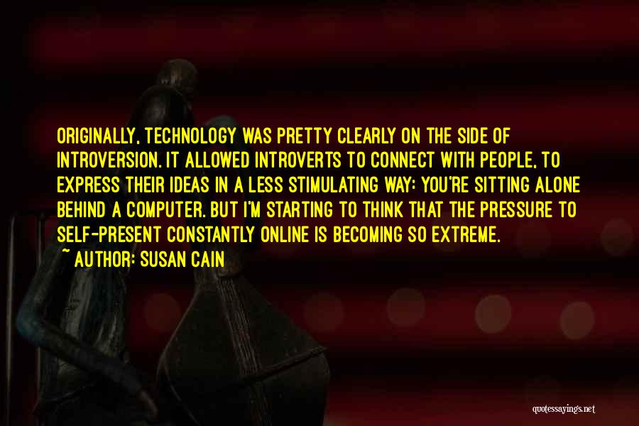I Was Alone Quotes By Susan Cain