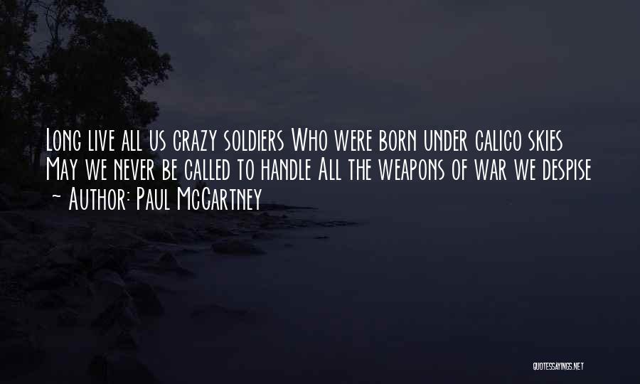 I Was Born Crazy Quotes By Paul McCartney