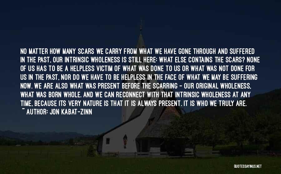 I Was Born Original Quotes By Jon Kabat-Zinn