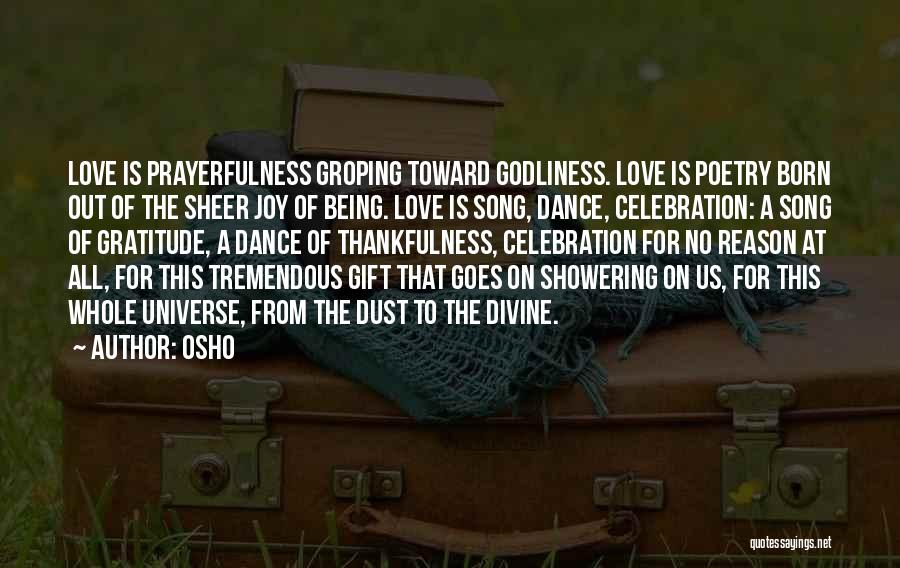 I Was Born To Dance Quotes By Osho