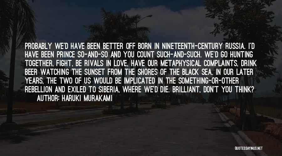 I Was Born To Fight Quotes By Haruki Murakami