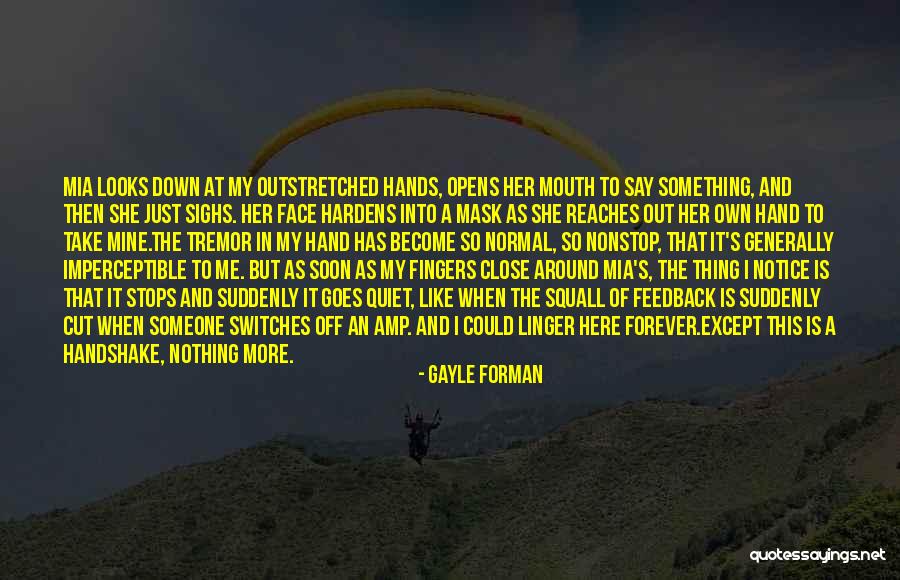 I Was Here Gayle Forman Quotes By Gayle Forman