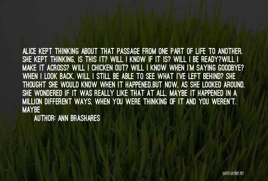I Was Just Thinking Quotes By Ann Brashares
