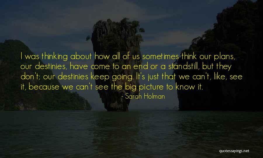 I Was Just Thinking Quotes By Sarah Holman