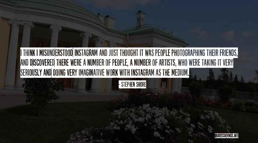 I Was Just Thinking Quotes By Stephen Shore