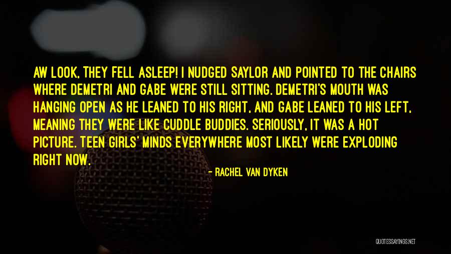 I Was Left Hanging Quotes By Rachel Van Dyken I Was Left Hanging Quotes By Rachel Van Dyken
