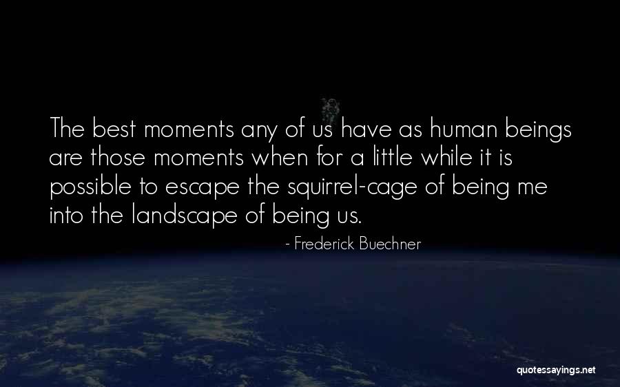 I Was Lost But Now Im Found Quotes By Frederick Buechner I Was Lost But Now Im Found Quotes By Frederick Buechner