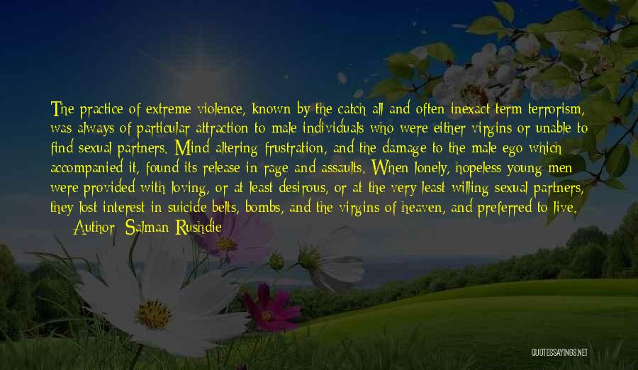 I Was Lost Until You Found Me Quotes By Salman Rushdie