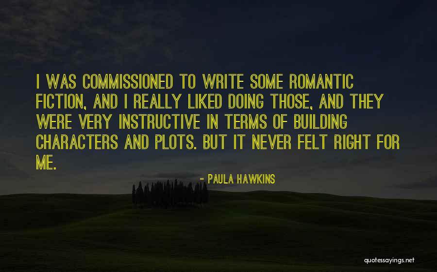 I Was Never Right Quotes By Paula Hawkins I Was Never Right Quotes By Paula Hawkins