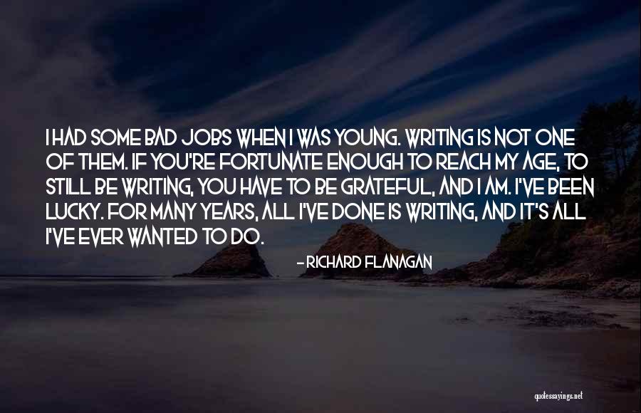I Was Not Enough Quotes By Richard Flanagan I Was Not Enough Quotes By Richard Flanagan
