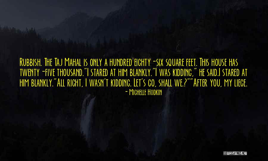 I Was Only Kidding Quotes By Michelle Hodkin I Was Only Kidding Quotes By Michelle Hodkin