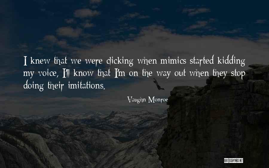 I Was Only Kidding Quotes By Vaughn Monroe I Was Only Kidding Quotes By Vaughn Monroe
