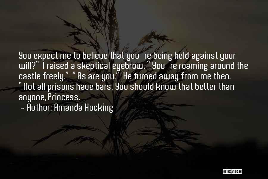 I Was Raised Better Than That Quotes By Amanda Hocking