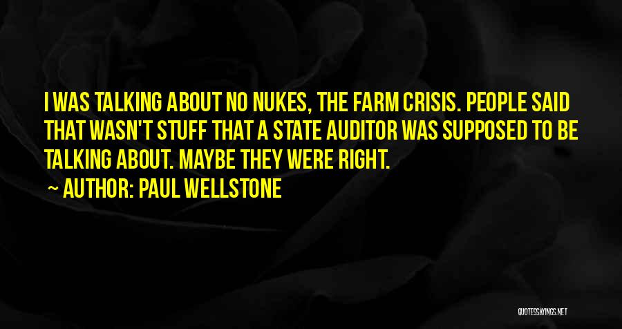 I Was Right Quotes By Paul Wellstone