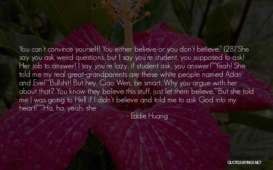 I Was Stupid To Think Quotes By Eddie Huang I Was Stupid To Think Quotes By Eddie Huang