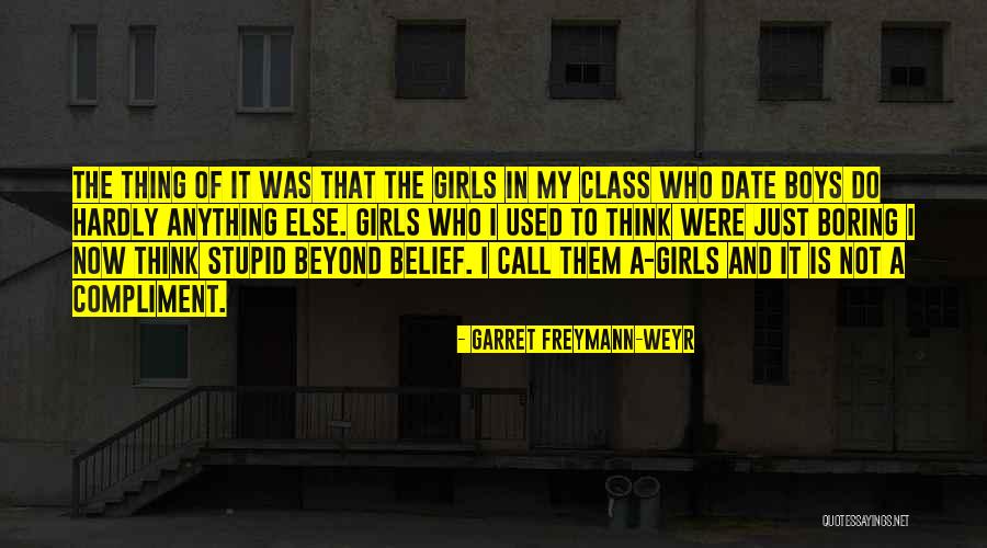 I Was Stupid To Think Quotes By Garret Freymann-Weyr I Was Stupid To Think Quotes By Garret Freymann-Weyr