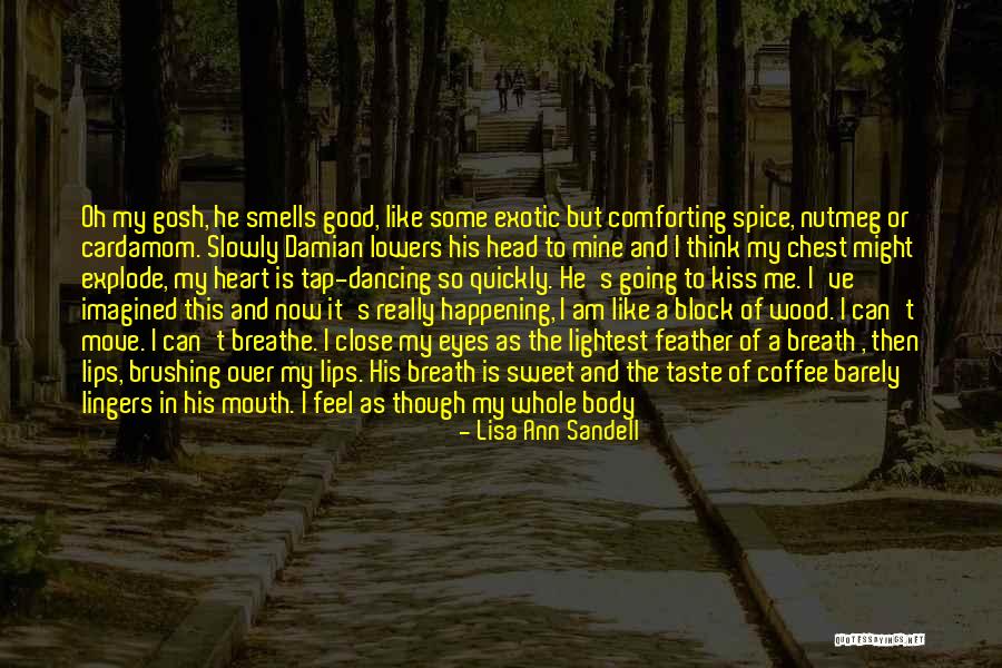 I Was Stupid To Think Quotes By Lisa Ann Sandell I Was Stupid To Think Quotes By Lisa Ann Sandell