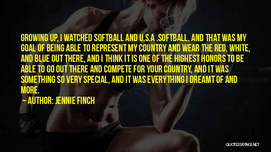 I Was There For U Quotes By Jennie Finch