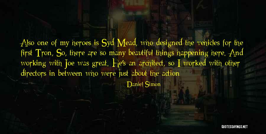 I Was There Quotes By Daniel Simon