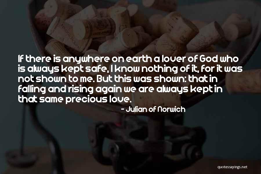 I Was There Quotes By Julian Of Norwich