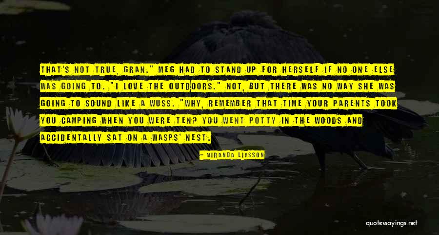 I Was There When No One Else Was Quotes By Miranda Liasson I Was There When No One Else Was Quotes By Miranda Liasson