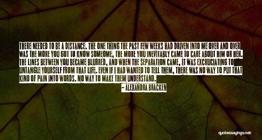 I Was There When You Needed Me Quotes By Alexandra Bracken I Was There When You Needed Me Quotes By Alexandra Bracken