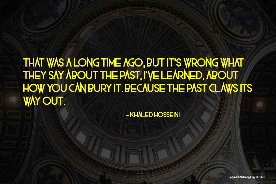 I Was Wrong About You Quotes By Khaled Hosseini I Was Wrong About You Quotes By Khaled Hosseini