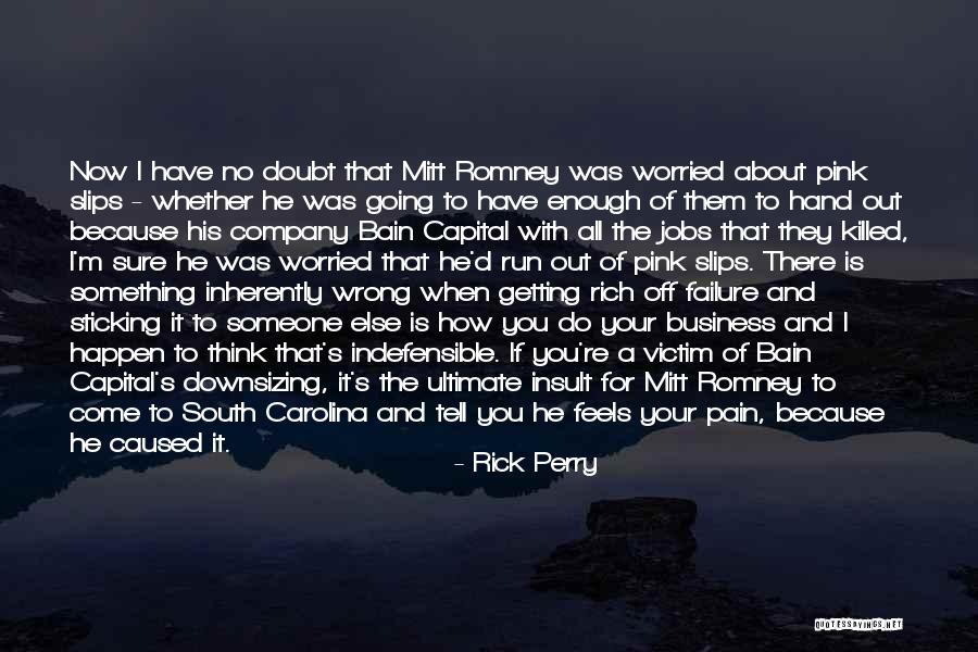I Was Wrong About You Quotes By Rick Perry I Was Wrong About You Quotes By Rick Perry
