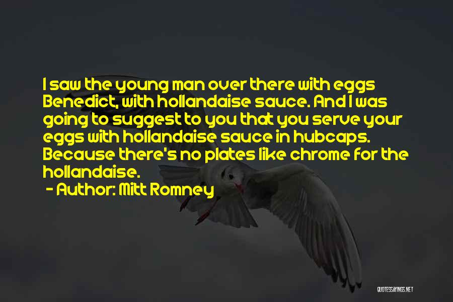 I Was Young And Stupid Quotes By Mitt Romney