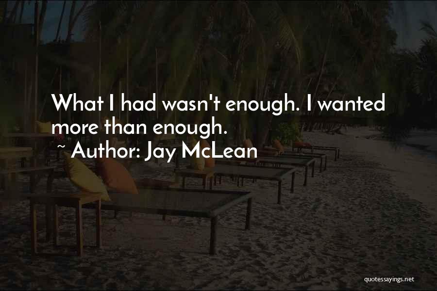 I Wasn't Enough Quotes By Jay McLean