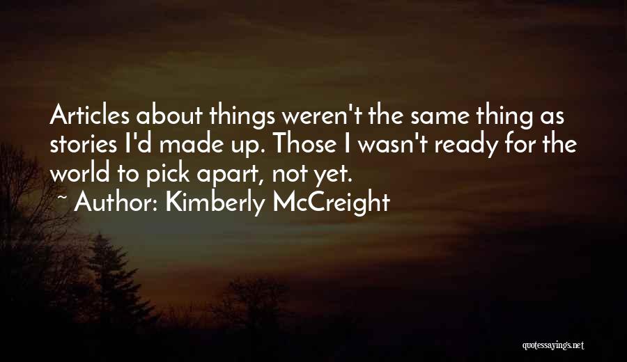 I Wasn't Ready Quotes By Kimberly McCreight