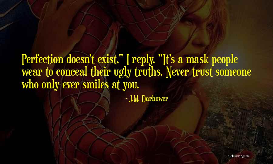 I Wear A Mask Quotes By J.M. Darhower