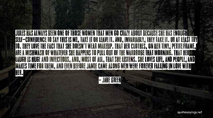 I Wear Confidence Quotes By Jane Green I Wear Confidence Quotes By Jane Green