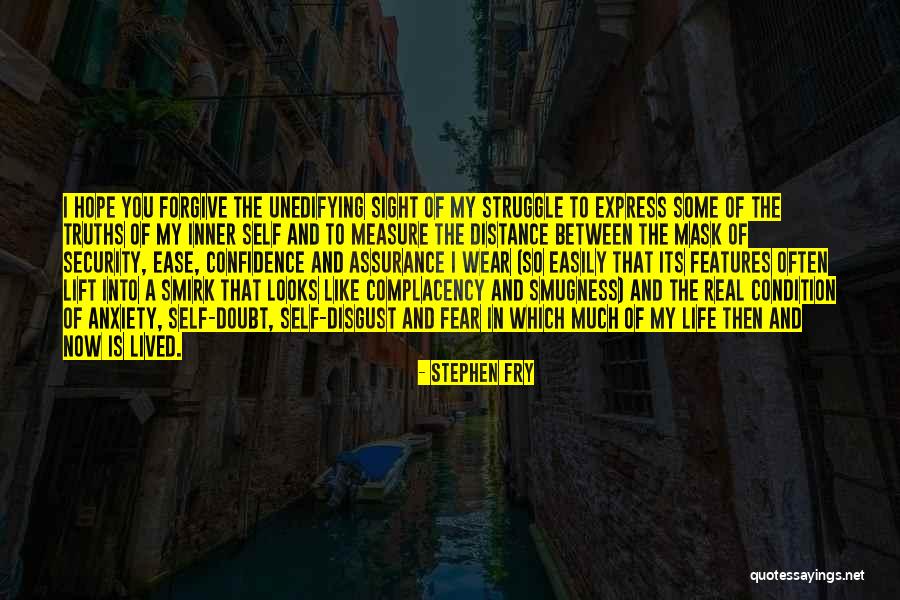 I Wear Confidence Quotes By Stephen Fry I Wear Confidence Quotes By Stephen Fry