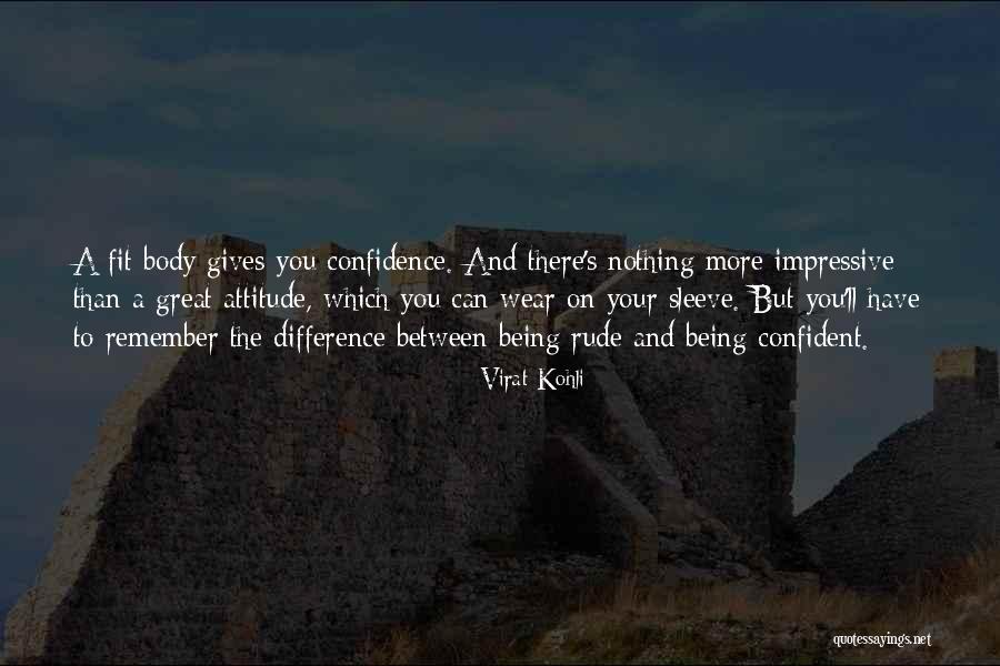 I Wear Confidence Quotes By Virat Kohli I Wear Confidence Quotes By Virat Kohli