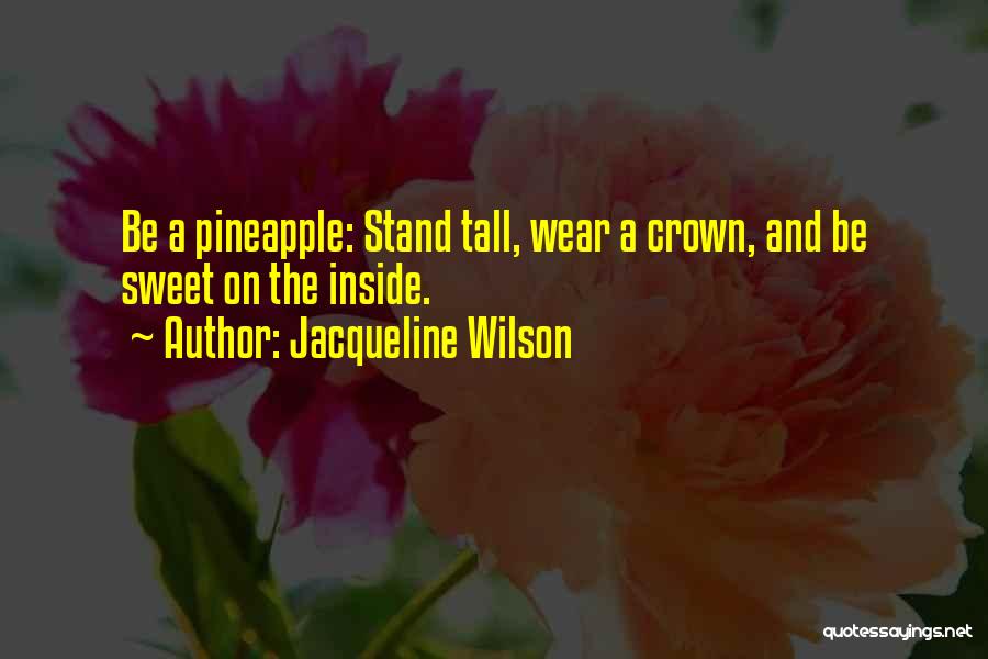 I Wear My Crown Quotes By Jacqueline Wilson