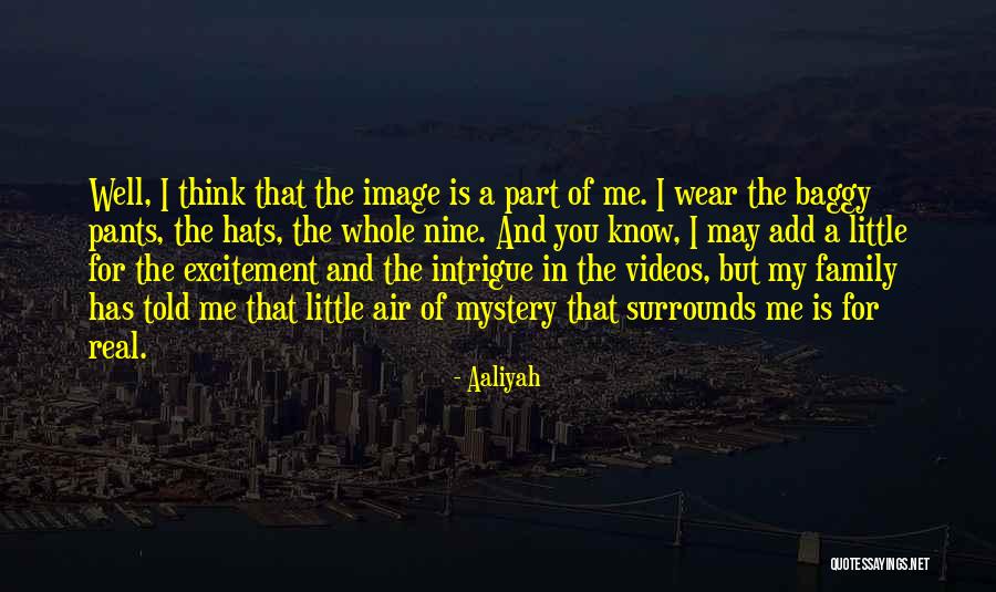 I Wear The Pants Quotes By Aaliyah