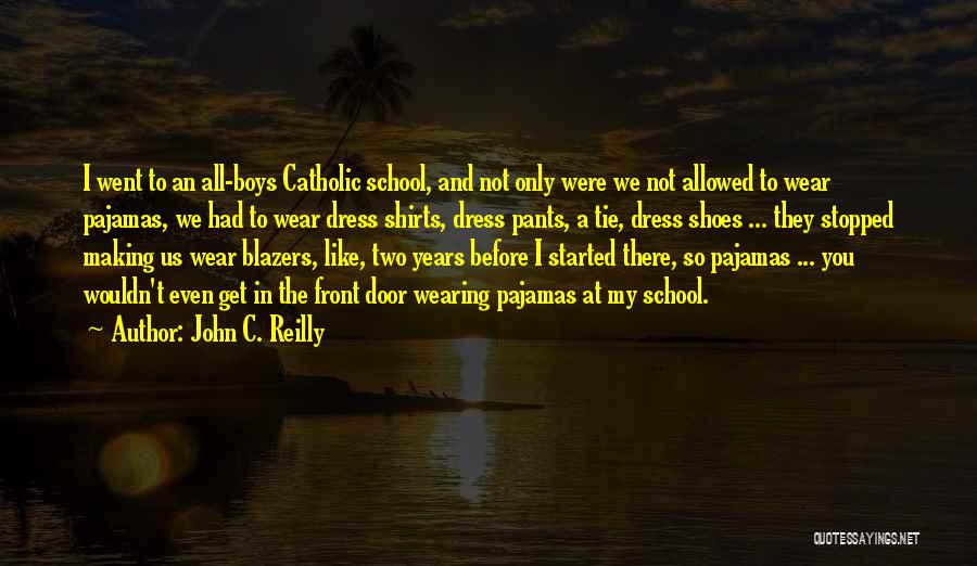 I Wear The Pants Quotes By John C. Reilly I Wear The Pants Quotes By John C. Reilly