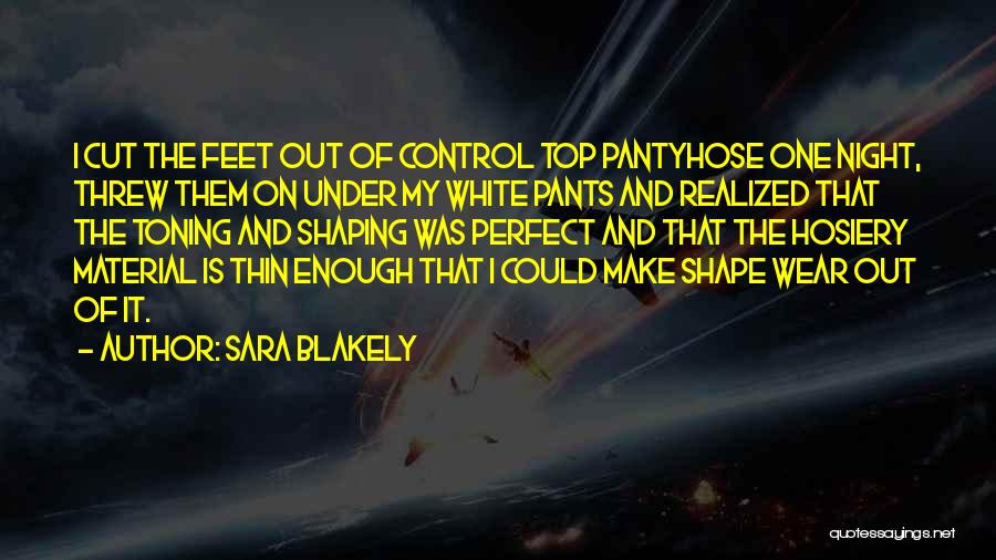 I Wear The Pants Quotes By Sara Blakely I Wear The Pants Quotes By Sara Blakely