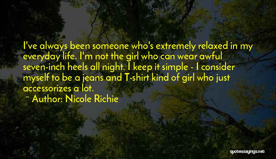 I Wear Your Shirt Quotes By Nicole Richie