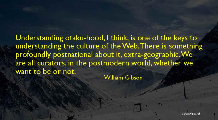 I Web Quotes By William Gibson I Web Quotes By William Gibson