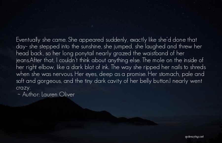 I Went Crazy Quotes By Lauren Oliver