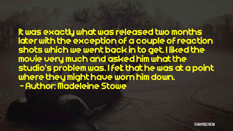 I Went Down Movie Quotes By Madeleine Stowe