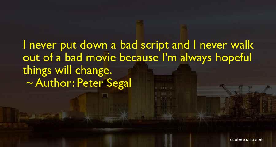 I Went Down Movie Quotes By Peter Segal