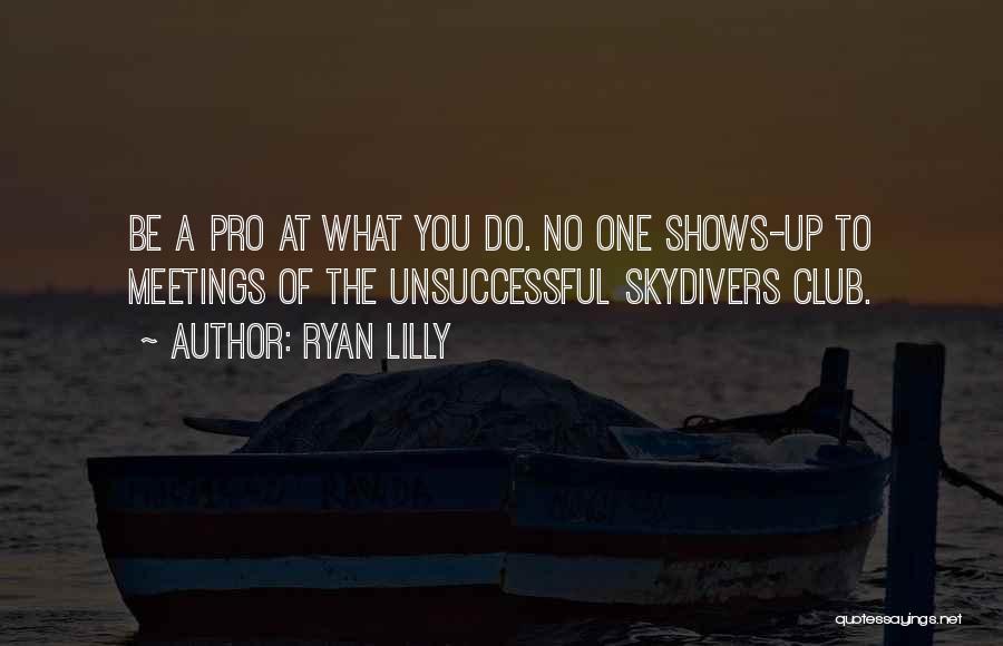 I Went Skydiving Quotes By Ryan Lilly