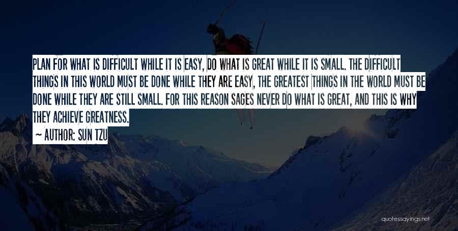 I Will Achieve Greatness Quotes By Sun Tzu