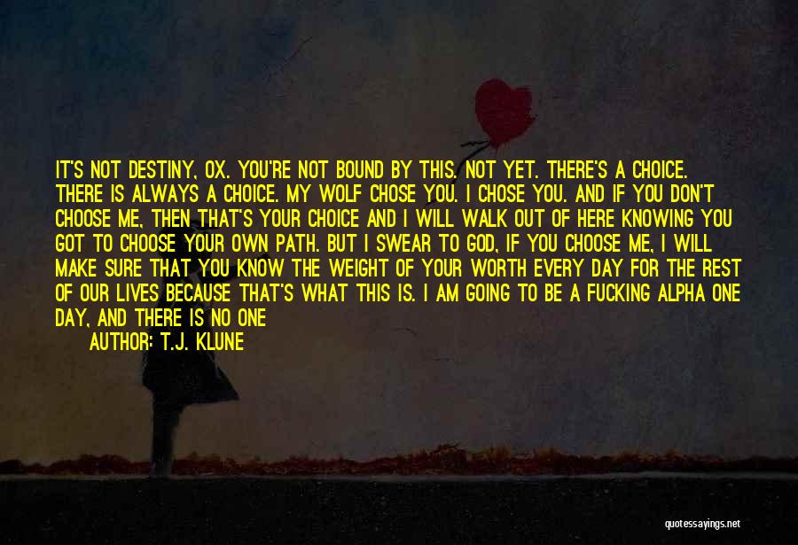 I Will Always Be Here For You Quotes By T.J. Klune